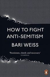 How to Fight Anti-Semitism - Weiss Bari