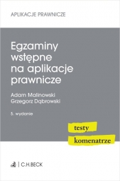Egzaminy wstępne na aplikacje prawnicze. Testy, komentarze - Grzegorz Dąbrowski