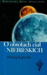 O obrotach ciał niebieskich Kopernik Mikołaj