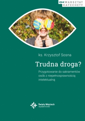 Trudna droga - Krzysztof Sosna