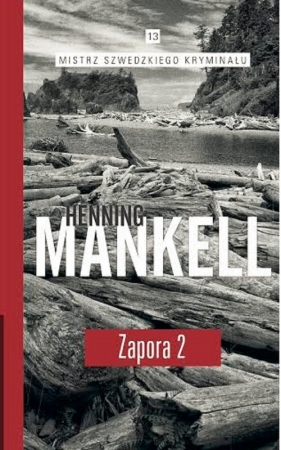 Zapora Częsć 2 - Mankell Henning