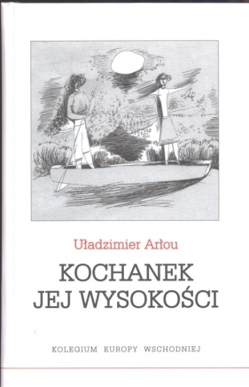 Kochanek jej wysokości - Arłou Uładzimier
