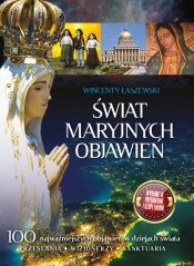 Świat Maryjnych Objawień - Łaszewski Wincenty