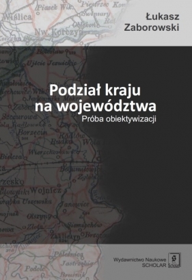 Podział kraju na województwa - Zaborowski Łukasz