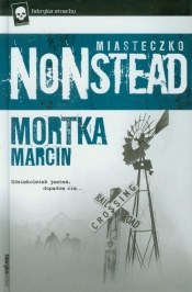 Miasteczko Nonstead - Marcin Mortka