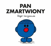 Pan Zmartwiony - Hargreaves Roger