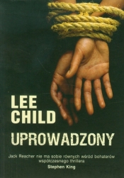 Uprowadzony - Lee Child