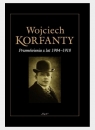  Wojciech Korfanty Przemówienia z lat 1904-1918/br/