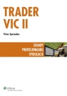 Trader VIC II Zasady profesjonalnej spekulacji Sperandeo Victor