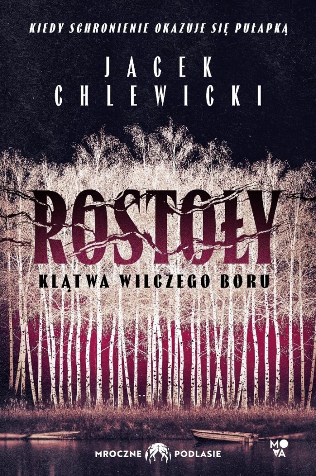 Rostoły T.2 Klątwa Wilczego Boru
