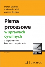 Pisma procesowe w sprawach cywilnych z objaśnieniami i wzorami do pobrania - Andrzej Zieliński