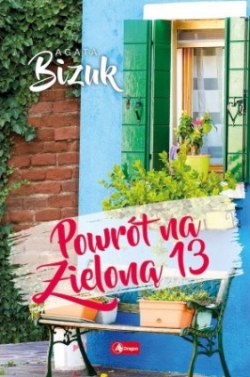 Powrót na Zieloną 13 - Agata Bizuk