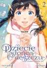Dziecięsłońca i deszczu. Tom 2 12+ Makoto Shinkai, Wataru Kubota