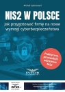 NIS2 w Polsce. Jak przygotować firmę na nowe... Michał Zdunowski