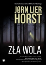 Zła wola Jørn Lier Horst