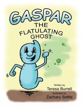 Gaspar the Flatulating Ghost - Burrell Teresa