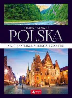 Podróże marzeń Polska (Uszkodzona okładka)