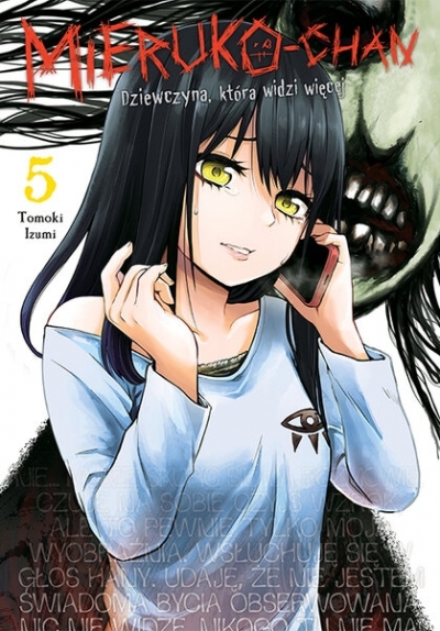 Mieruko-chan. Dziewczyna, która widzi więcej #5