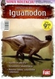Iguanodon. Dinozaury cz.12. Książka + figurka - Opracowanie zbiorowe