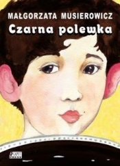Jeżycjada. Czarna polewka. Tom 17