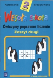 Wesoła szkoła 2 Ćwiczymy poprawne liczenie Zeszyt 2