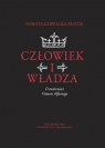 Człowiek i władza O twórczości Vittorio Alfieriego Karwacka-Pastor Dorota