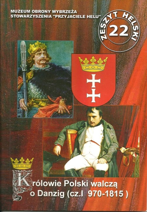 Królowie Polski walczą o Danzig (Uszkodzona okładka)