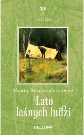 Lato leśnych ludzi - Maria Rodziewiczówna