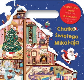 Chatka Świętego Mikołaja - Emmanuelle Rey