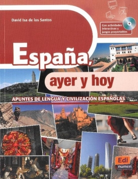 Espana, ayer y hoy książka + płyta CD-ROM - David Isa de los Santos