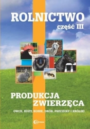 Rolnictwo cz. 3 Produkcja zwierzęca - Praca zbiorowa