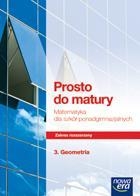 Prosto do matury 3. Matematyka. Ćwiczenia. Geometria. Zakres rozszerzony