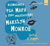 Rozważania psa Mafa i jego przyjaciółki Marilyn Monroe (Audiobook)