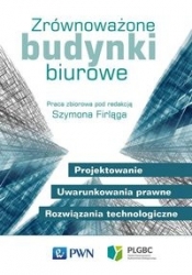 Zrównoważone budynki biurowe - Szymon Firląg