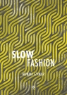 Slow fashion Monika Szymor