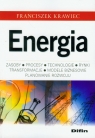 Energia Zasoby, procesy technologie, rynki, transformacje, modele biznesowe, Krawiec Franciszek