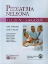 Pediatria Nelsona Leczenie zakażeń Bradley John S., Nelson John D., Kimberlin David W.