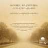 Drzewo sprawiedliwości
	 (Audiobook) Warneńska Monika