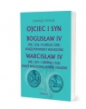 Ojciec i syn. Bogusław IV (ok. 1256 - 9 lutego... Edward Rymar