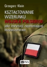  Kształtowanie wizerunku Wojska Polskiego jako instytucji zapewniającej