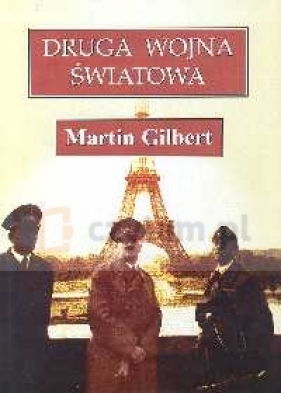 Druga wojna światowa - Gilbert Martin