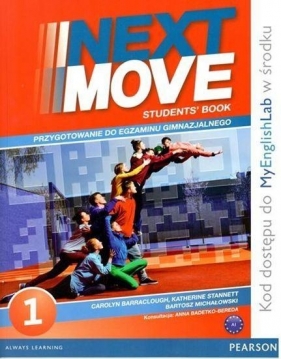 Next Move 1 SB +Exam Trainer +MyEngLab - Carolyn Barraclough, Katherine Stannett, Bartosz Michałowski