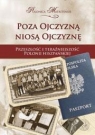 Poza Ojczyzną niosą Ojczyznę Izabela Barlińska (red.), Marek Raczkiewicz CSsR