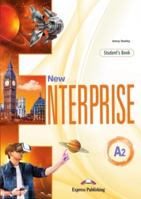 New Enterprise A2 Student's Book (edycja wieloletnia). Podręcznik do języka angielskiego dla szkół ponadpodstawowych - Jenny Dooley