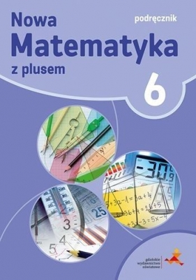 Matematyka z plusem. Podręcznik do klasy 6 szkoły podstawowej - Małgorzata Dobrowolska, Marta Jucewicz, Marcin Ka