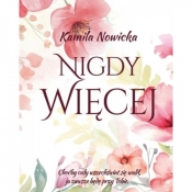 Nigdy więcej - Kamila Nowicka