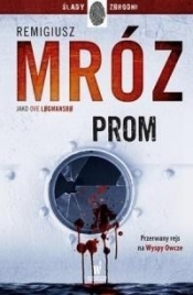 Prom w.2018 (Uszkodzona okładka) - Remigiusz Mróz