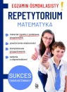  Egzamin ósmoklasisty. Repetytorium. Matematyka