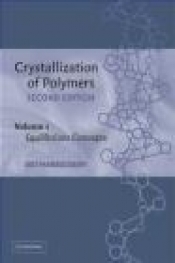 Crystallization of Polymers v 1