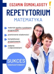 Egzamin ósmoklasisty. Repetytorium. Matematyka - Walczak Joanna, Jabłonka Jarosław, Pawłowski Mateusz